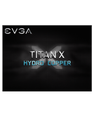 EVGA GeForce GTX TITAN X Hydro Copper 12 GB EVGA GeForce GTX TITAN X Hydro Copper 12 GB